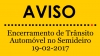 19 Fevereiro | Encerramento de trânsito automóvel no Semideiro