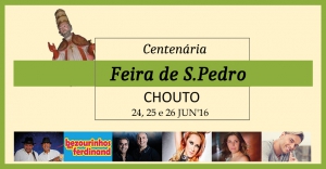 24, 25 e 26 Junho | Feira de S. Pedro | Chouto
