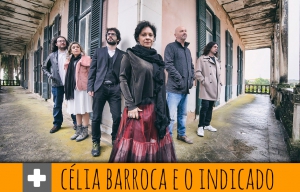 Célia Barroca &amp; O Indifado na Chamusca