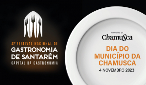 Chamusca No Festival Nacional da Gastronomia