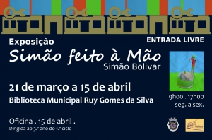 Exposição &quot;Simão Feito à mão&quot; de Simão Bolivar | 21 março a 15 abril | Biblioteca Municipal Ruy Gomes da Silva