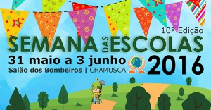 Município da Chamusca apresenta 10ª edição “Semana das Escolas+” | 31 maio a 3 junho | Salão dos Bombeiros