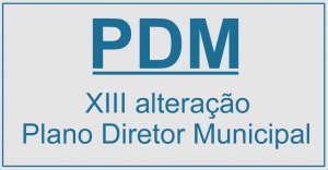 XIII Alteração ao Plano Director Municipal (PDM) de Chamusca