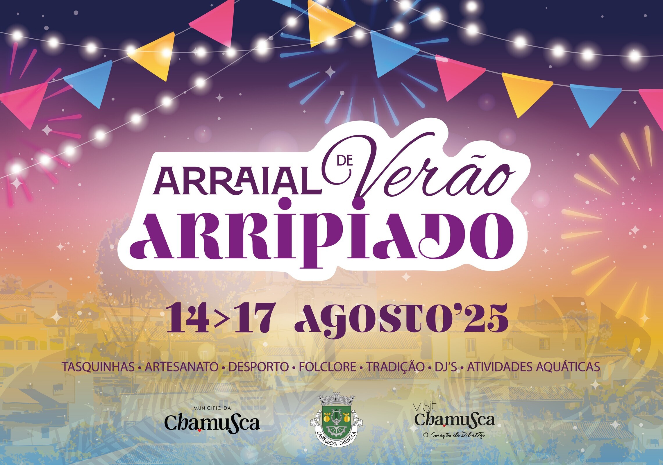 Arripiado, Arraial de Verão